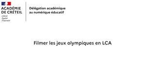 Filmer les jeux olympiques antiques en LCA