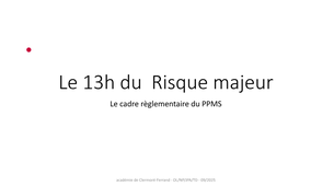 13h du risque majeur n°3 - PPMS - le cadre réglementaire