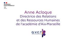 Semaine de la QVCT 2025 : Anne Acloque, Directrice des relations et des ressources humaines de l'académie d'Aix-Marseille
