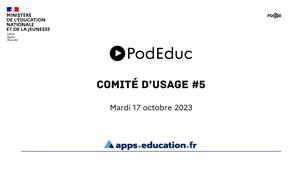 PodEduc - Comite d'usage #5 -  17/10/2023