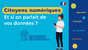 Citoyens numériques. Et si on parlait de vos données ? - Webinaire CNIL-MEN - Education à la citoyenneté numérique - Conseil de l'Europe -07052025