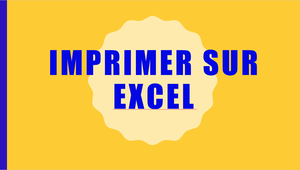 Imprimer sur excel