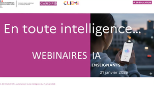 En toute intelligence : 3 - Webinaire 