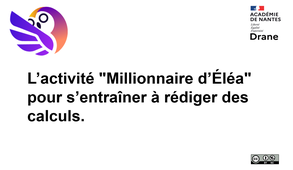 L'activité millionnaire pour travailler la rédaction des calculs