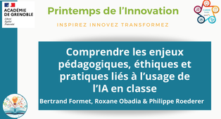 Webinaire : Comprendre les enjeux pédagogiques, éthiques et pratiques liés à l’usage de l’IA en classe
