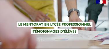Mentorat en lycée professionnel - témoignages d'élèves
