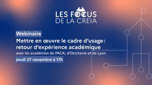 Les Focus de la CREIA (webinaire) : Mettre en oeuvre le cadre d'usage - DRANE PACA