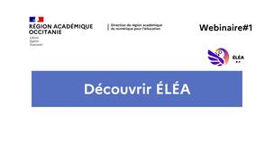 Webinaire#1 - Découvrir ÉLÉA.mp4