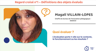 Regard croisé n°1 - Définitions des objets évalués : Quoi évaluer ?