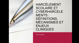 Le harcèlement scolaire : définitions, mécanismes et enjeux cliniques