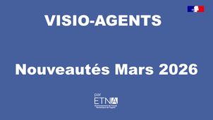 Nouveautés Visio-Agents - Mars 2026