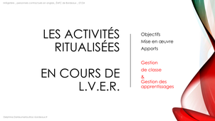 Les activités ritualisées en L.V.E.R.