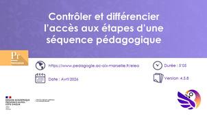 Eléa - Contrôler et différencier l’accès aux étapes d’une séquence pédagogique