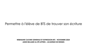 Webinaire Permettre à l'élève de BTS de trouver son écriture