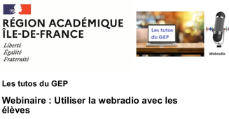 Tuto du GEP #2 : Utiliser la webradio avec les élèves