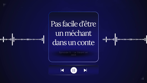 Pas facile d'être un méchant dans un conte - Episode 5