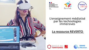 L'enseignement médiatisé par les technologies immersives - REVERTO