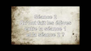 Séance 2 - Qu'ont fait les élèves entre la séance 1 et la séance 2 ?