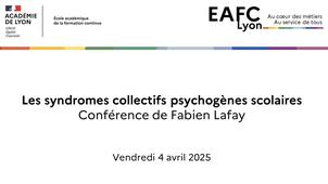 Conférence de M. Fabien LAFAY sur les syndrômes psychogènes collectifs