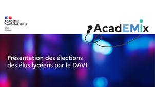 Présentation des élections des élus lycéens par le DAVL