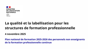 La qualité et la labellisation pour les structures de formation professionnelle