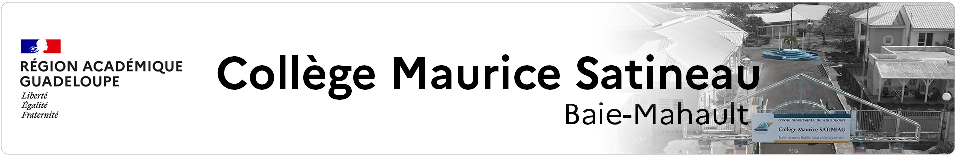 Bannière Guadeloupe - Collège Maurice Satineau - Baie-Mahault