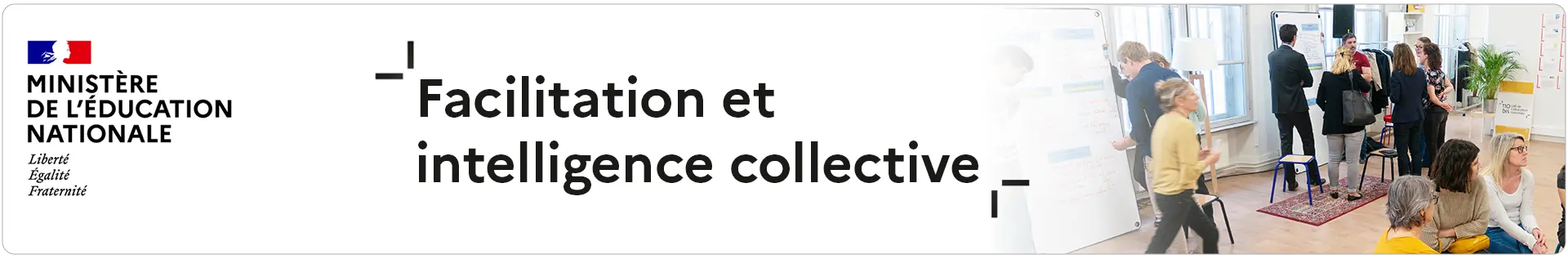 Bannière Facilitation et intelligence collective