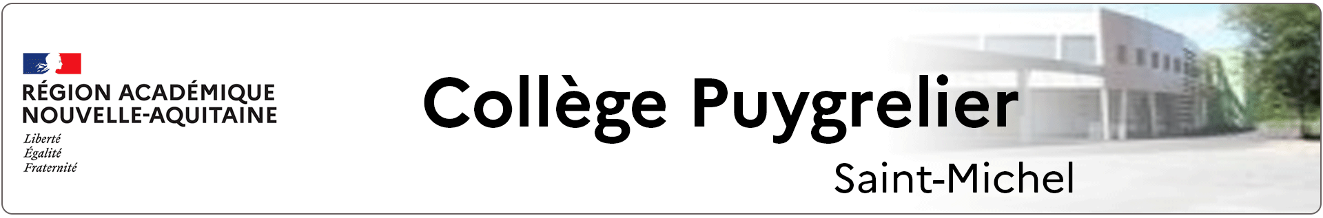 Bannière Nouvelle Aquitaine -  Collège Puygrelier - Saint-Michel