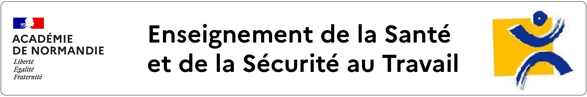 Bannière Enseignement de la Santé et de la Sécurité au Travail - Normandie